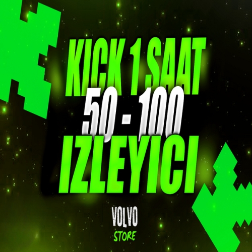  ✨Kick  1 Saat 50 - 100 İzleyici ✨